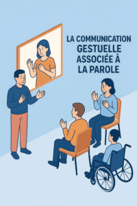 La communication gestuelle associée à la parole